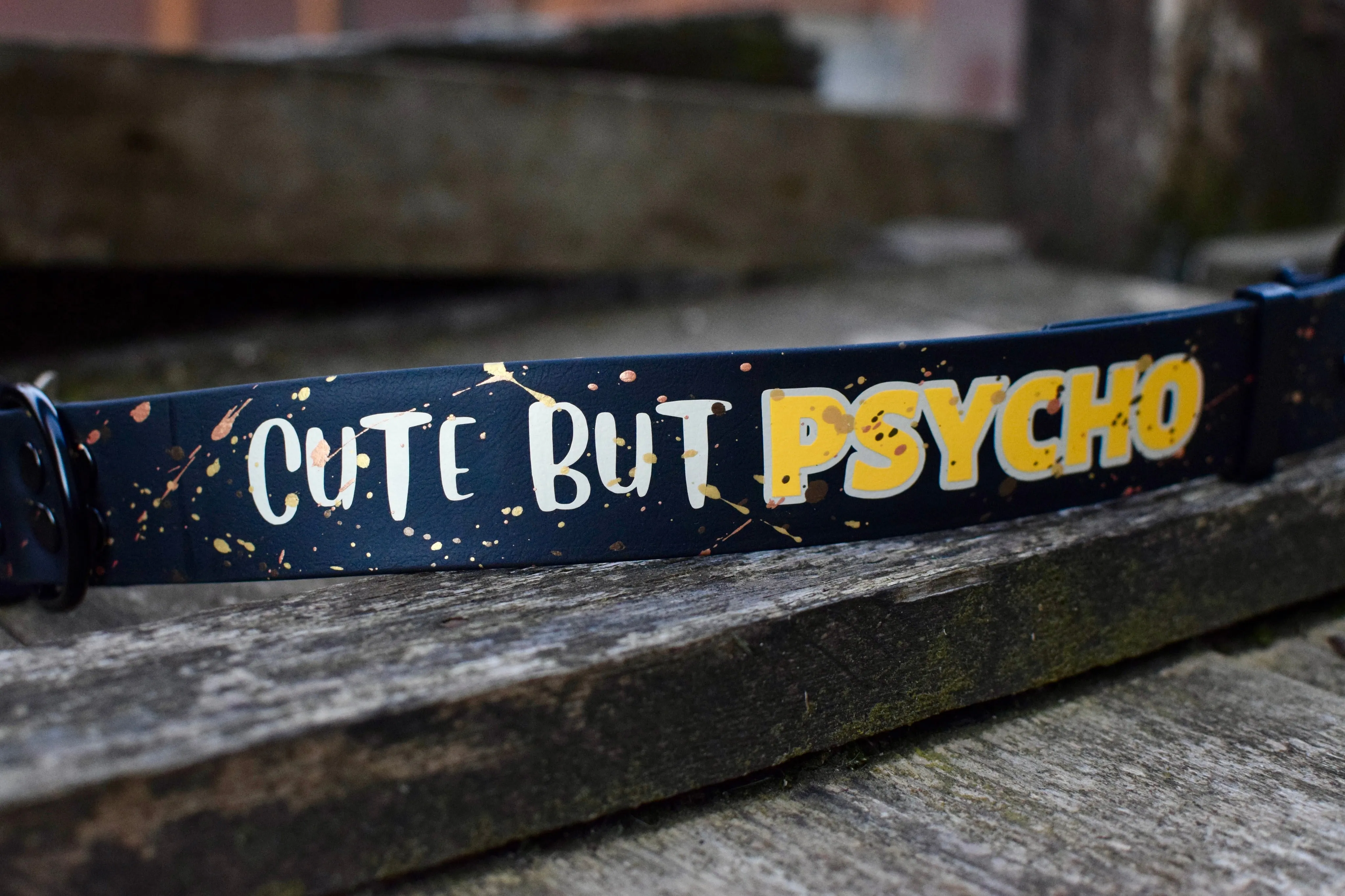 Cute but Psycho Big Dog collar - 38mm