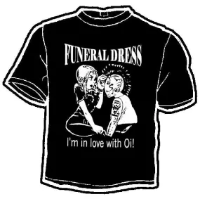 FUNERAL DRESS OI shirt