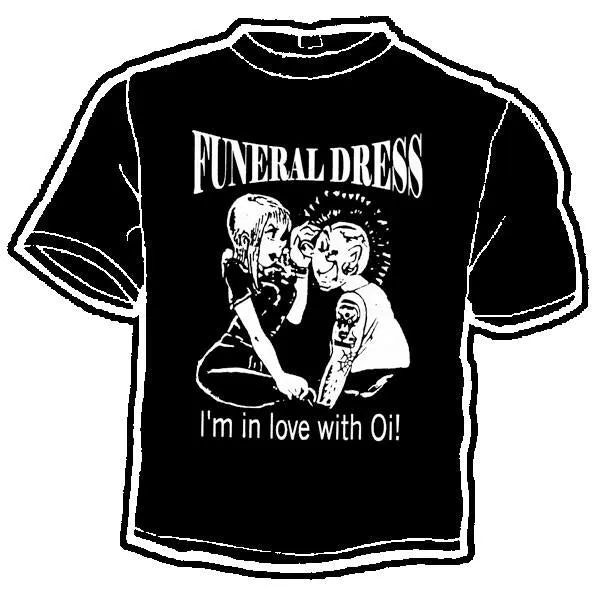 FUNERAL DRESS OI shirt