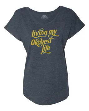 Women's Living My Okayest Life Scoop Neck T-Shirt