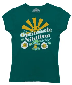 Women's Try Optimistic Nihilism Today T-Shirt